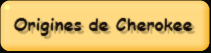 Origines de Cherokee