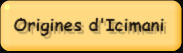 Origines d'Icimani